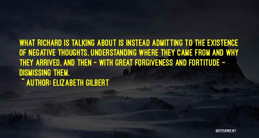 Admitting Quotes By Elizabeth Gilbert