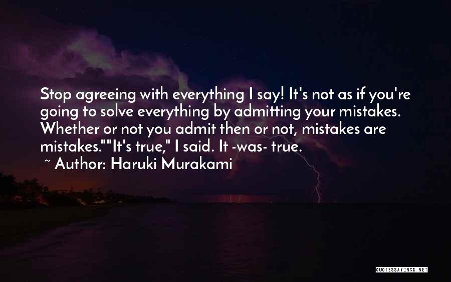 Admitting Quotes By Haruki Murakami