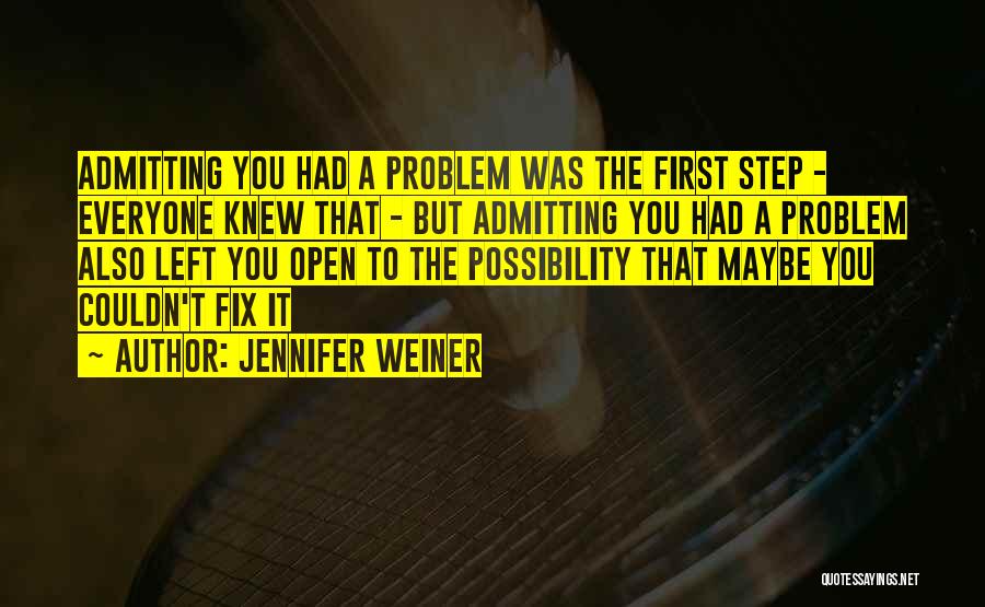 Admitting Quotes By Jennifer Weiner