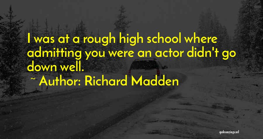 Admitting Quotes By Richard Madden