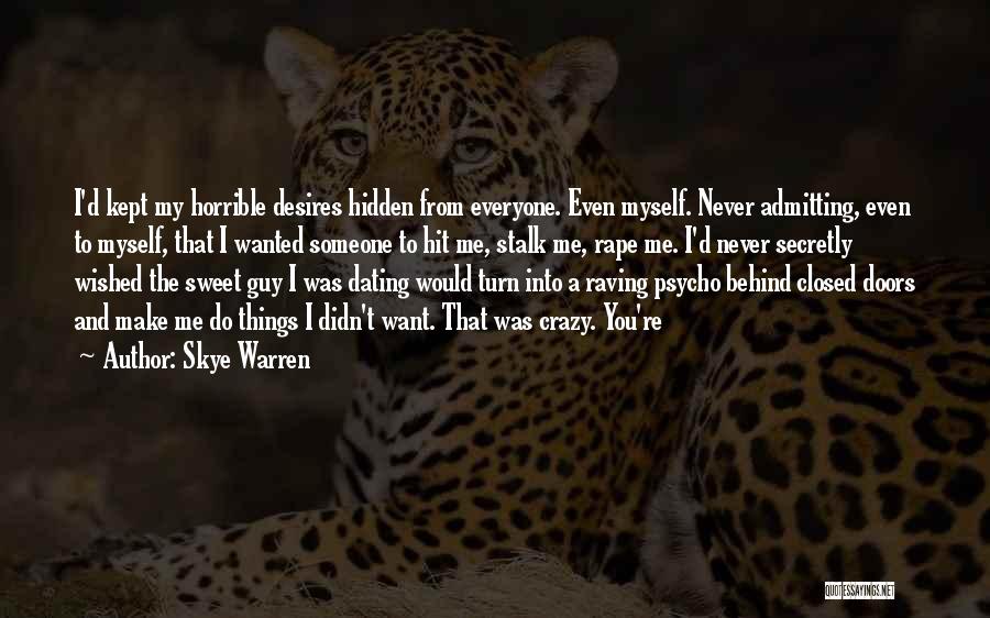 Admitting Quotes By Skye Warren