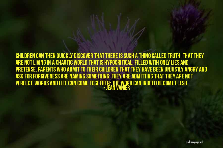 Admitting The Truth Quotes By Jean Vanier Admitting The Truth Quotes By Jean Vanier