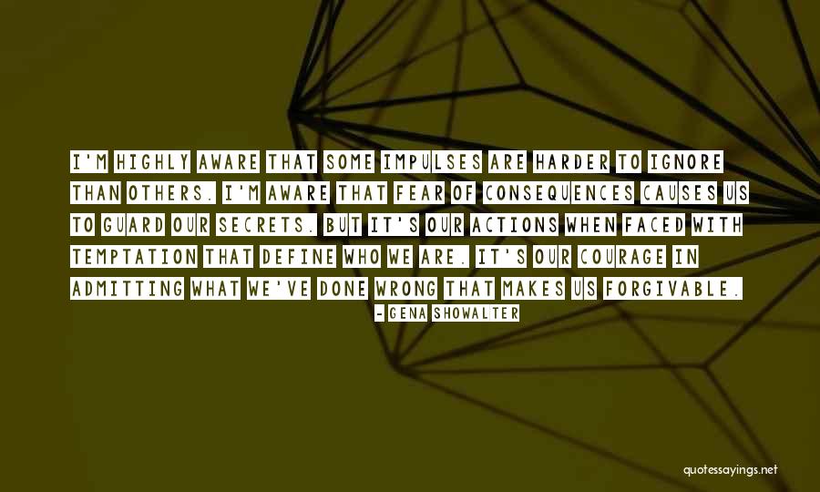 Admitting When You Are Wrong Quotes By Gena Showalter Admitting When You Are Wrong Quotes By Gena Showalter