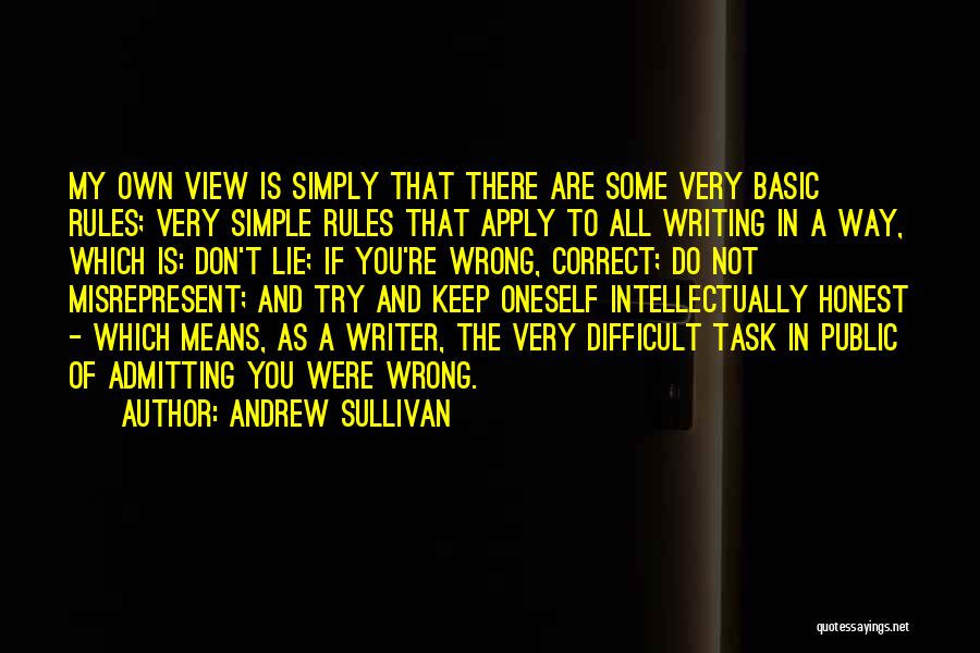 Admitting You Did Wrong Quotes By Andrew Sullivan