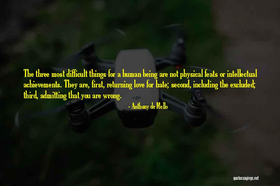 Admitting You Love Someone Quotes By Anthony De Mello Admitting You Love Someone Quotes By Anthony De Mello
