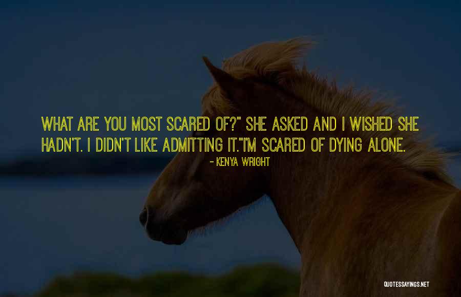 Admitting You Love Someone Quotes By Kenya Wright Admitting You Love Someone Quotes By Kenya Wright