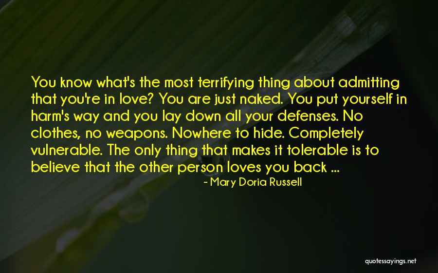 Admitting You Love Someone Quotes By Mary Doria Russell Admitting You Love Someone Quotes By Mary Doria Russell