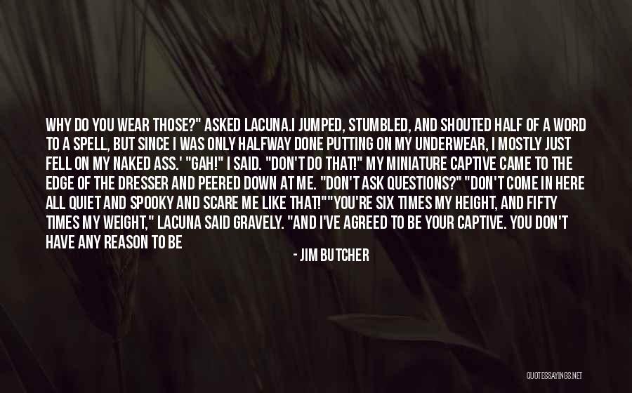 Admonishes Means Quotes By Jim Butcher Admonishes Means Quotes By Jim Butcher