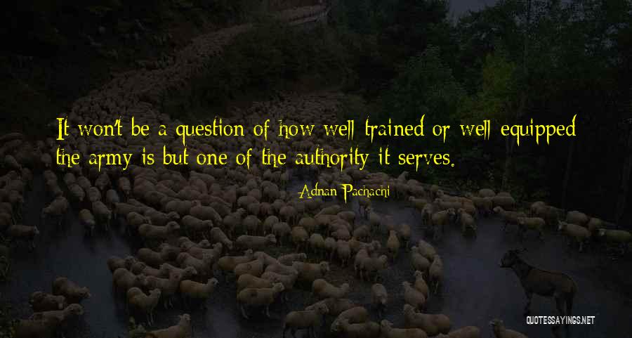 Adnan Pachachi Quotes 1570429 Adnan Pachachi Quotes 1570429