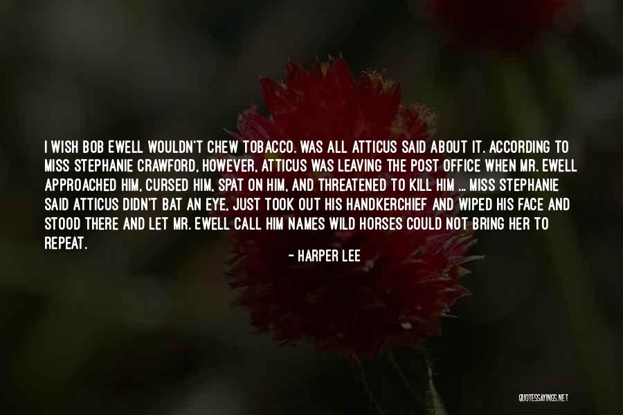 Adnascentia Quotes By Harper Lee Adnascentia Quotes By Harper Lee