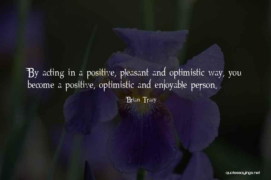 Adnase Quotes By Brian Tracy