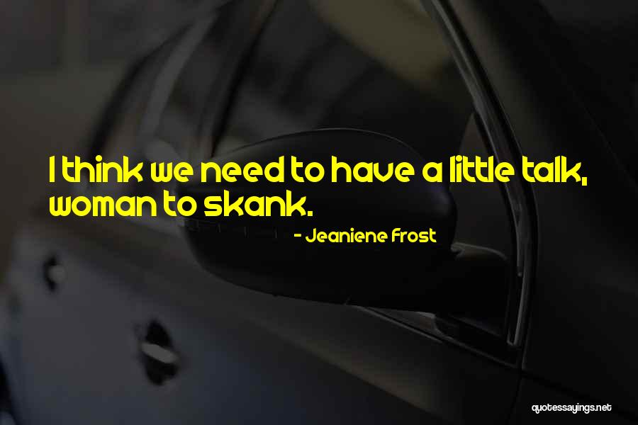 Adnase Quotes By Jeaniene Frost