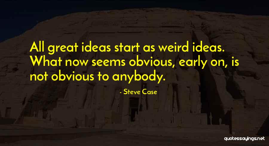 Adnes Reeves Quotes By Steve Case Adnes Reeves Quotes By Steve Case