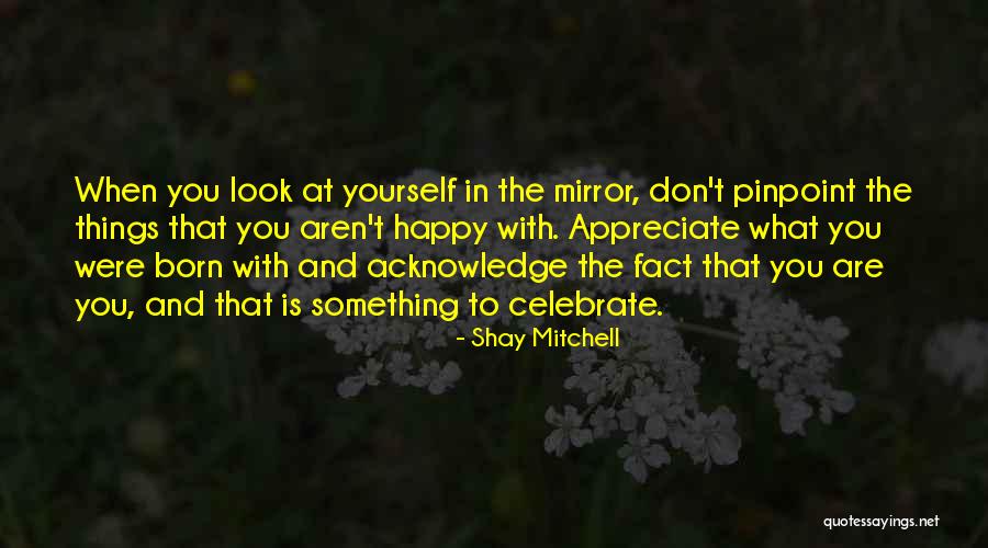 Adobe Scan Quotes By Shay Mitchell Adobe Scan Quotes By Shay Mitchell