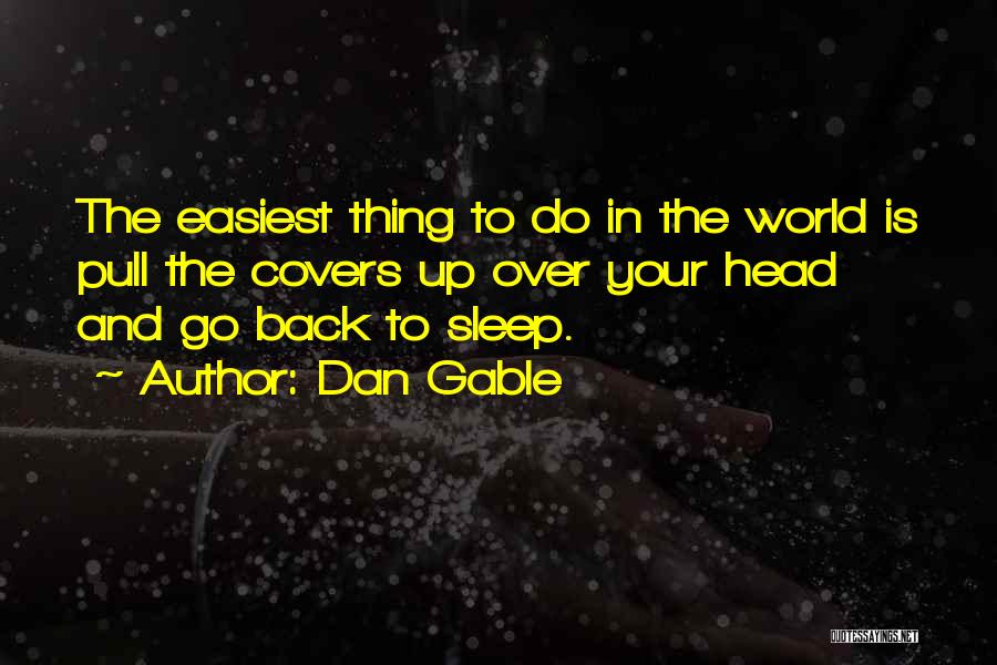 Adoctrinados Quotes By Dan Gable