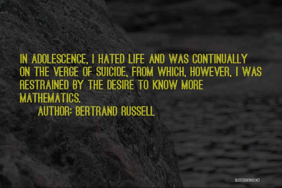 Adolescence Quotes By Bertrand Russell