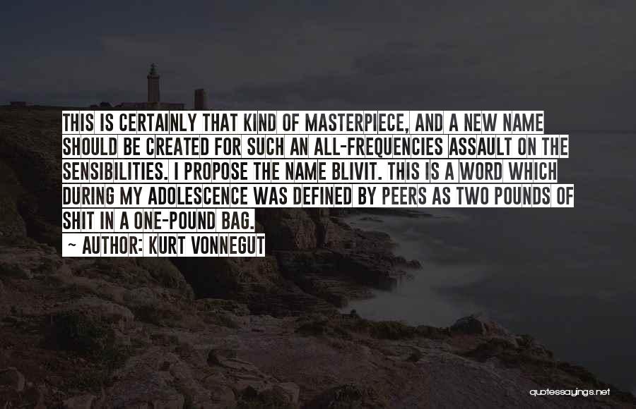 Adolescence Quotes By Kurt Vonnegut