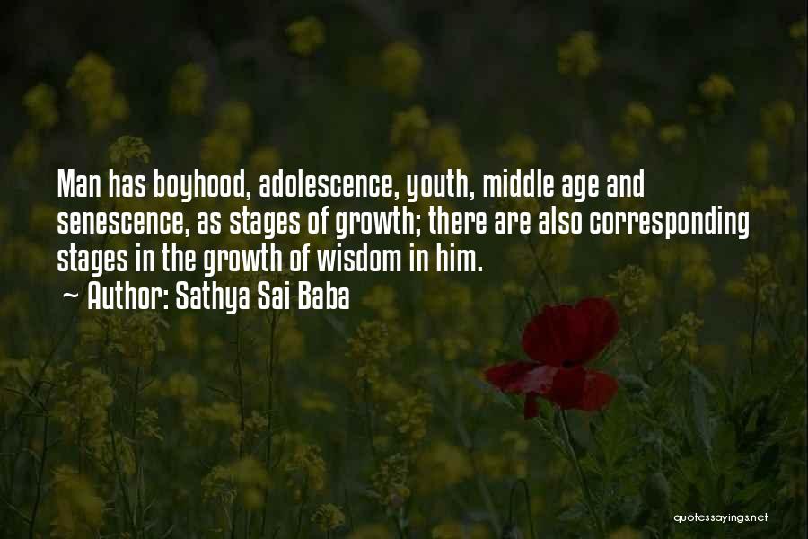 Adolescence Quotes By Sathya Sai Baba