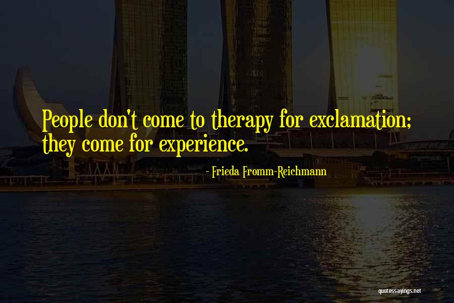 Adolescent Angst Quotes By Frieda Fromm-Reichmann Adolescent Angst Quotes By Frieda Fromm-Reichmann