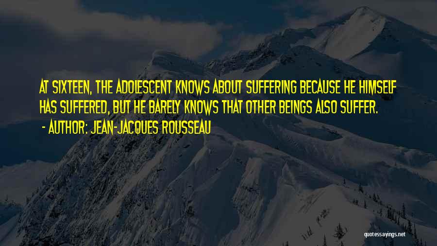 Adolescent Depression Quotes By Jean-Jacques Rousseau