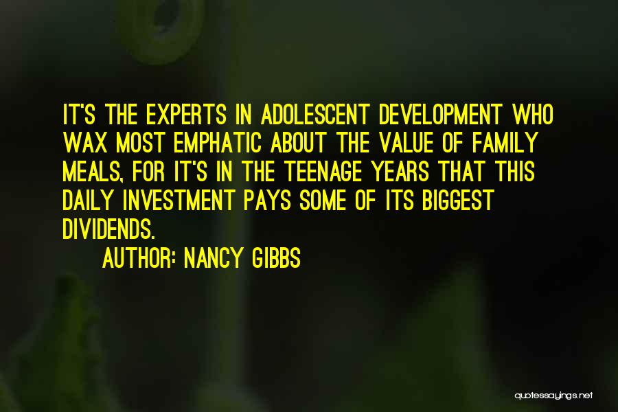 Adolescent Development Quotes By Nancy Gibbs