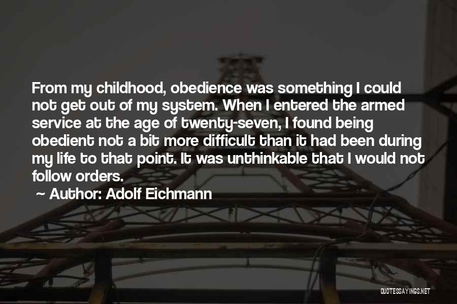 Adolf Eichmann Quotes 2075980