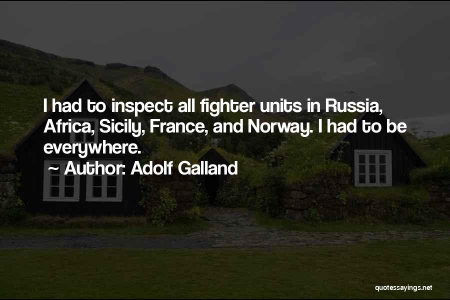 Adolf Galland Quotes 1982583