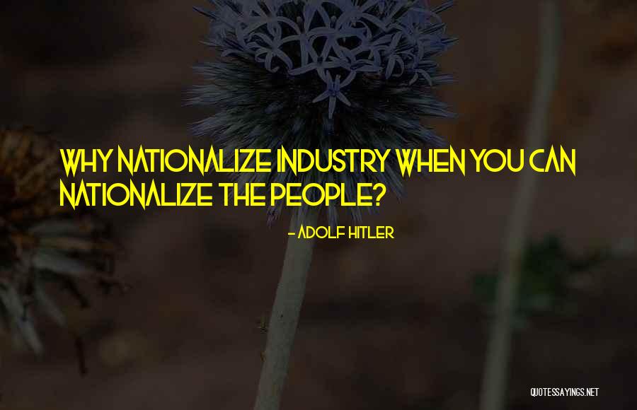 Adolf Hitler Fascism Quotes By Adolf Hitler Adolf Hitler Fascism Quotes By Adolf Hitler