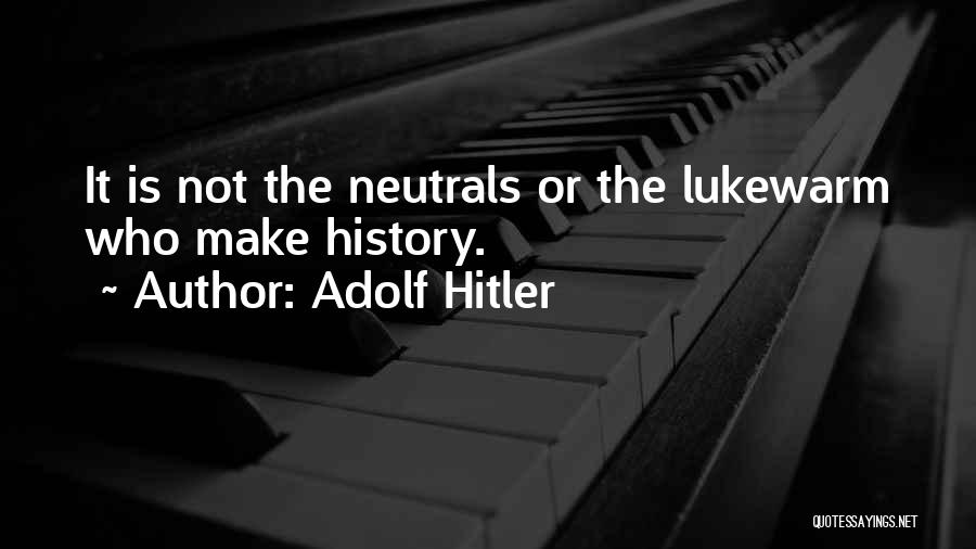 Adolf Hitler Quotes 1331983