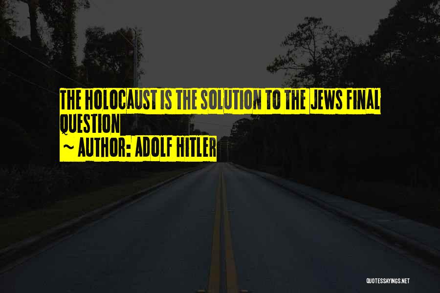 Adolf Hitler Quotes 1784450