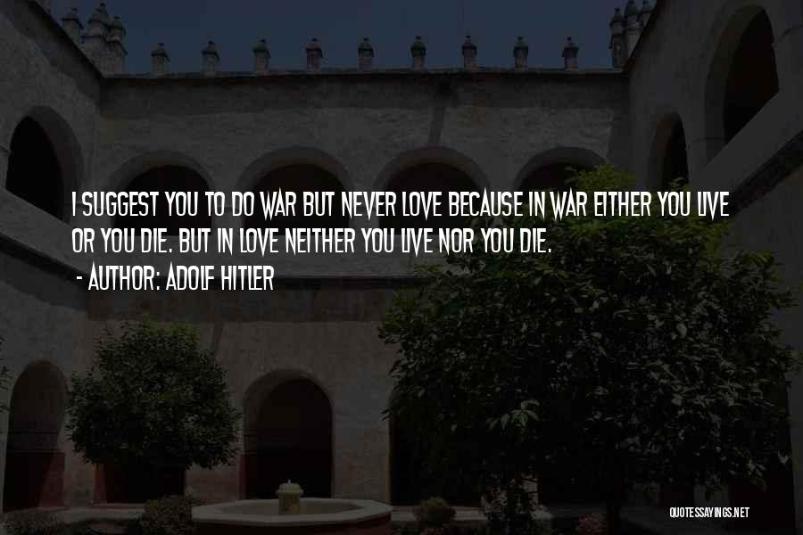 Adolf Hitler Quotes 514343