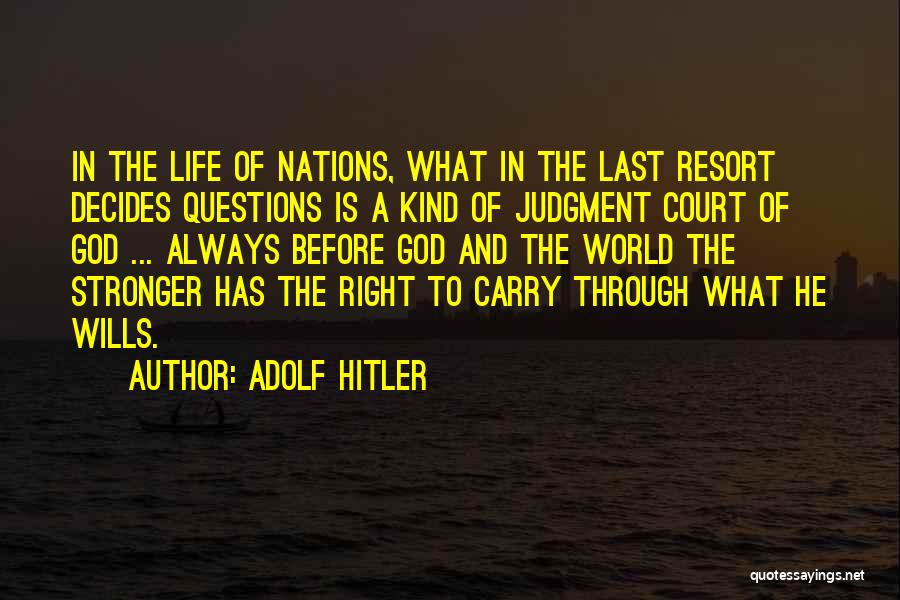 Adolf Hitler Quotes 517972