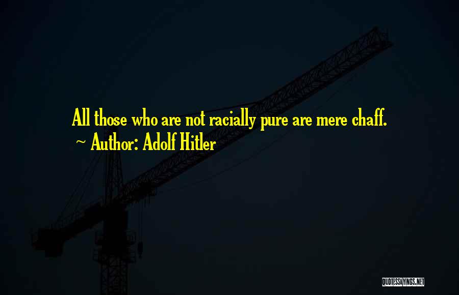 Adolf Hitler Quotes 671604