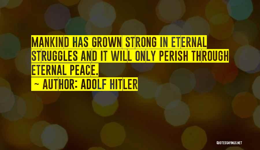 Adolf Hitler Quotes 739038