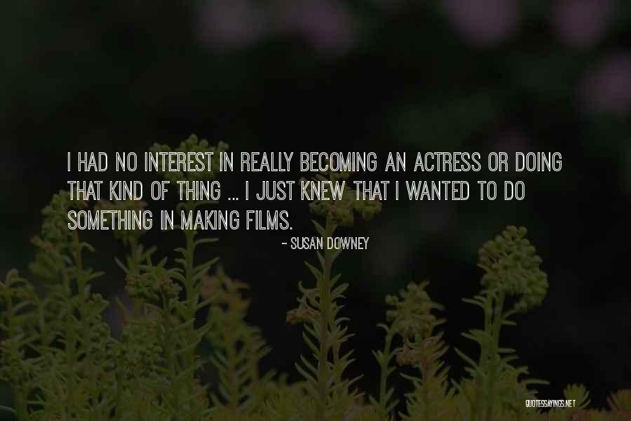 Adolf K Weismann Quotes By Susan Downey Adolf K Weismann Quotes By Susan Downey