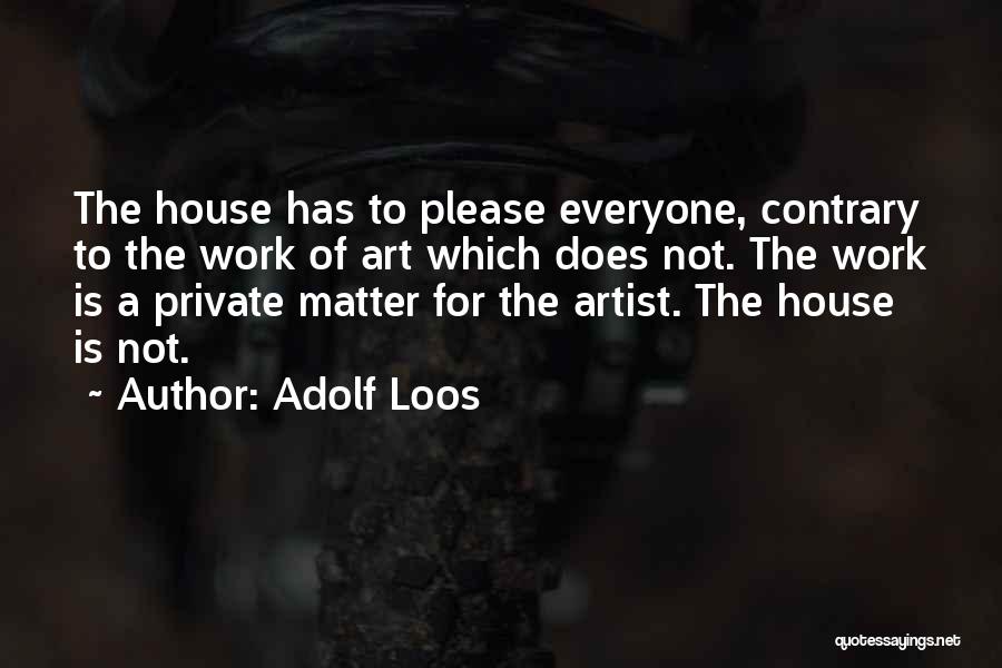 Adolf Loos Quotes 1300689