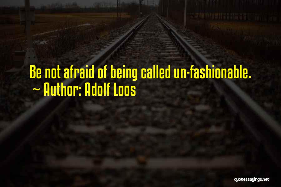 Adolf Loos Quotes 1503954