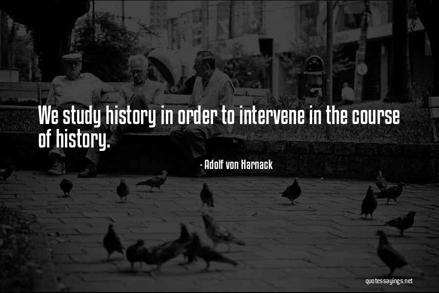 Adolf Von Harnack Quotes 2238180 Adolf Von Harnack Quotes 2238180