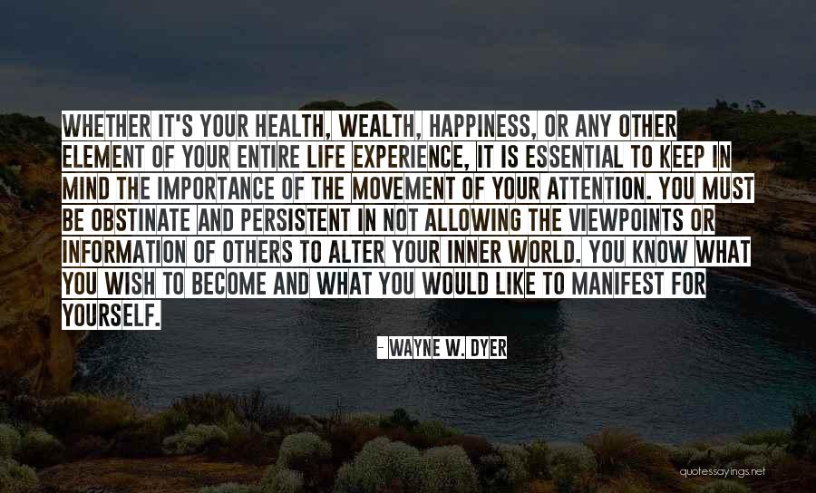 Adolfina Irizarry Quotes By Wayne W. Dyer Adolfina Irizarry Quotes By Wayne W. Dyer