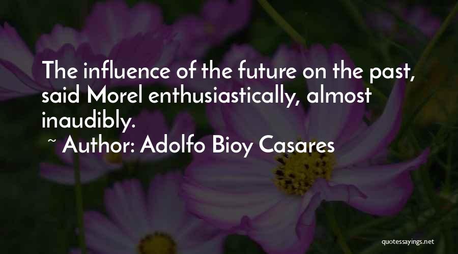 Adolfo Bioy Casares Quotes 1835687