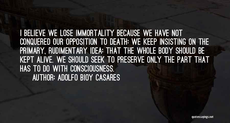 Adolfo Bioy Casares Quotes 197303