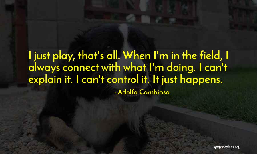Adolfo Cambiaso Quotes 1838951 Adolfo Cambiaso Quotes 1838951
