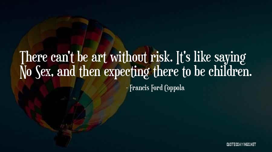 Adolfson Seattle Quotes By Francis Ford Coppola Adolfson Seattle Quotes By Francis Ford Coppola