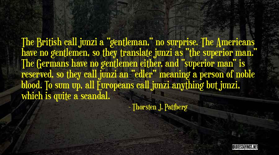 Adolfson Seattle Quotes By Thorsten J. Pattberg Adolfson Seattle Quotes By Thorsten J. Pattberg