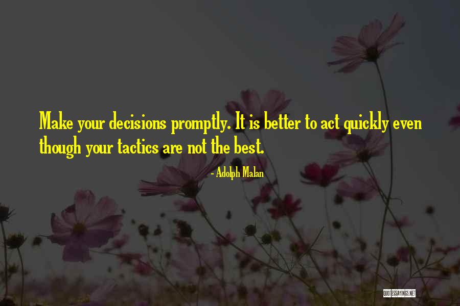 Adolph Malan Quotes 941624 Adolph Malan Quotes 941624