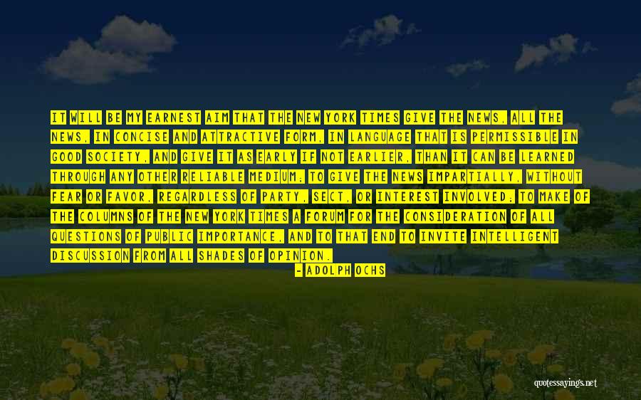 Adolph Ochs Quotes 2069998 Adolph Ochs Quotes 2069998
