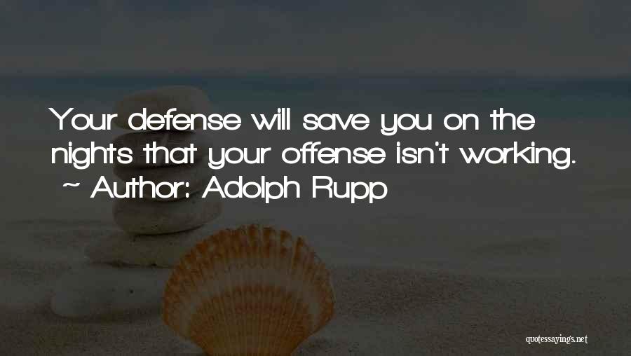 Adolph Rupp Quotes 1040554