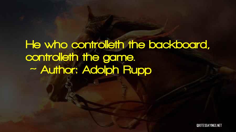 Adolph Rupp Quotes 1604893