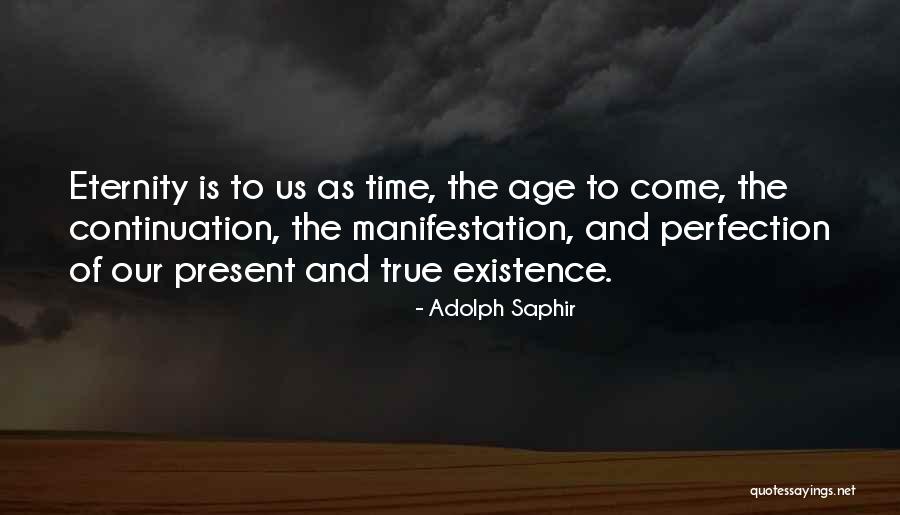 Adolph Saphir Quotes 157762