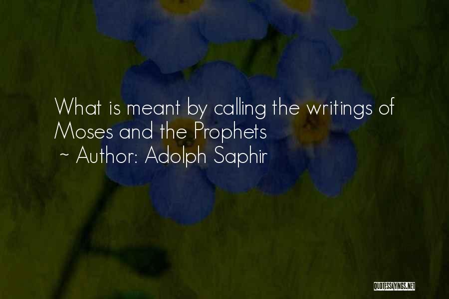 Adolph Saphir Quotes 268318